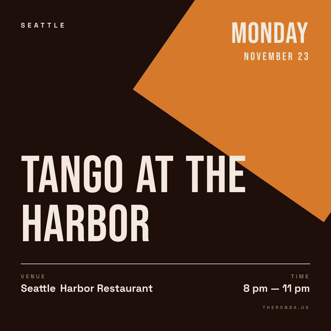 Tango at The Harbor — Argentine Tango Tango Event at Seattle Harbor Restaurant in Seattle (Monday · November 23)