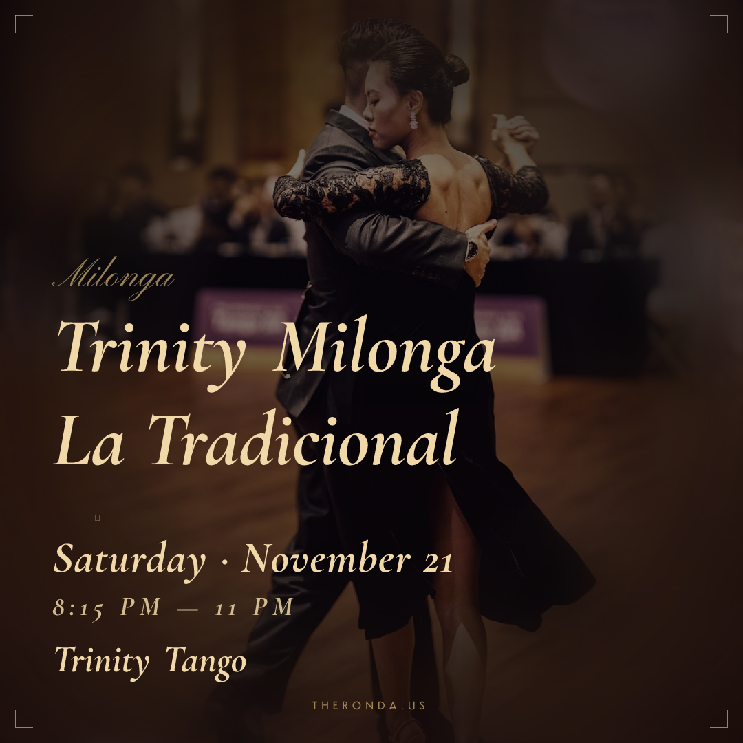 Trinity Milonga La Tradicional — Argentine Tango Milonga at Trinity Tango in Columbus (Saturday · November 21)