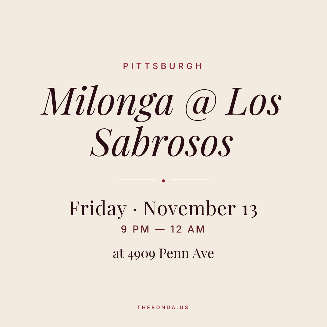 Milonga @ Los Sabrosos — Argentine Tango Milonga at 4909 Penn Ave in Pittsburgh (Friday · November 13)