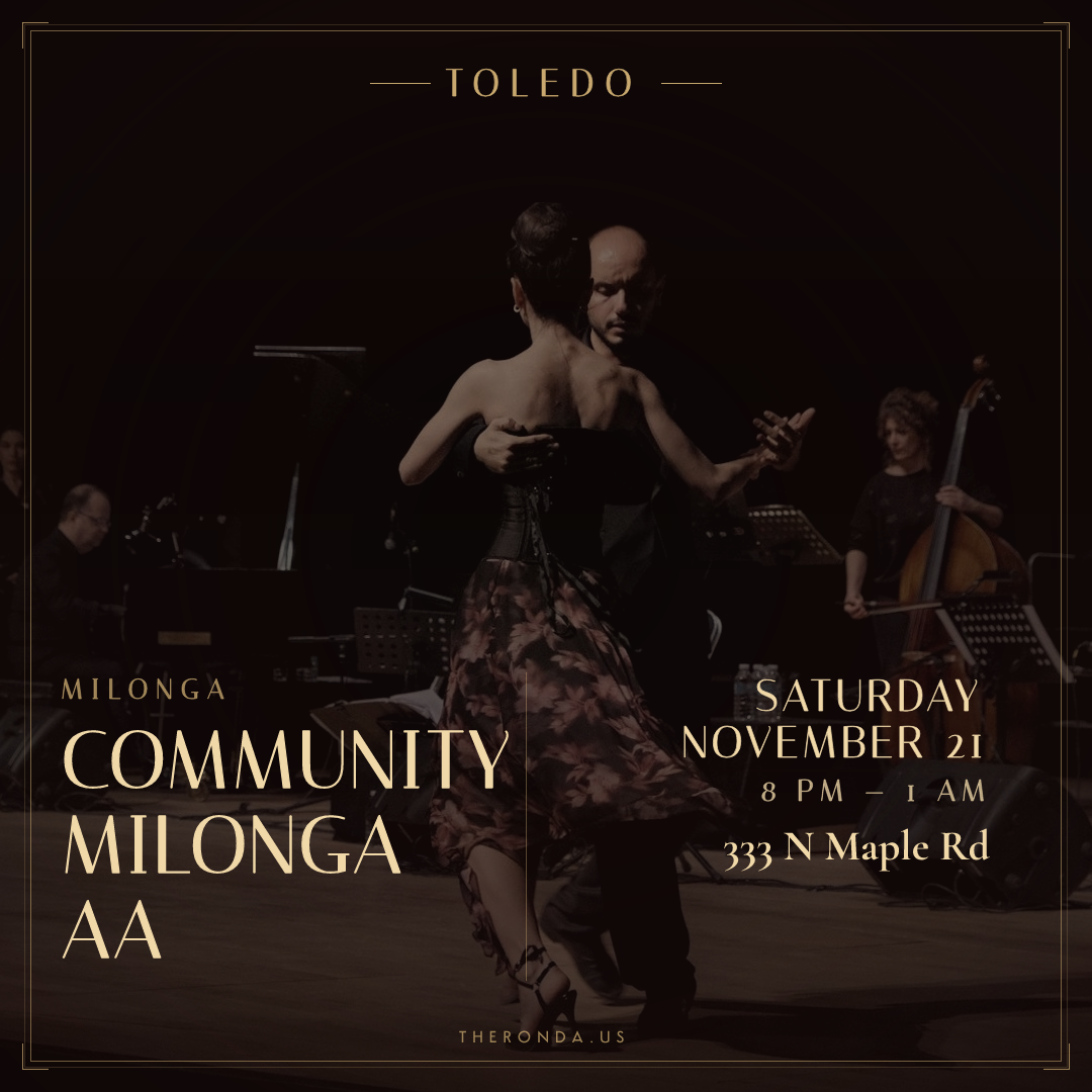 Community Milonga AA — Argentine Tango Milonga at 333 N Maple Rd in Toledo (Saturday · November 21)
